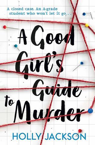 A Good Girl's Guide to Murder by Holly Jackson Book Summary