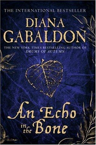 An Echo in the Bone by Diana Gabaldon Book Summary