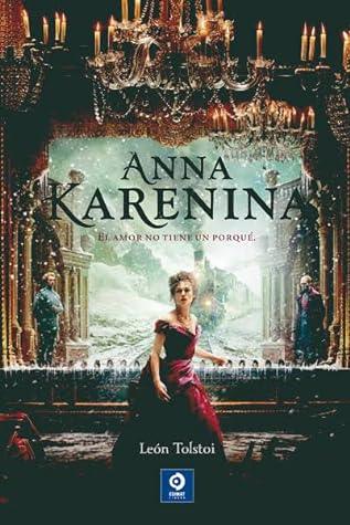 Anna Karenina by Leo Tolstoy