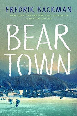 Beartown by Fredrik Backman Book Summary