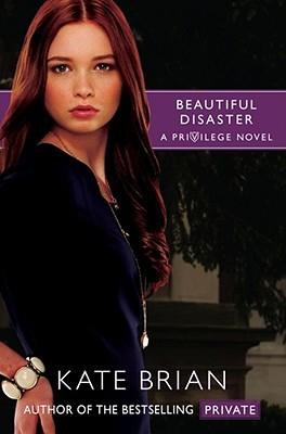 Beautiful Disaster by Kate Brian Book Summary
