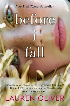 Before I Fall by Lauren Oliver Book Summary