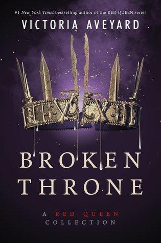 Broken Throne by Victoria Aveyard Book Summary
