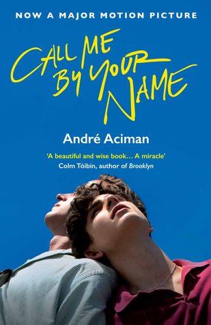 Call Me by Your Name by André Aciman Book Summary