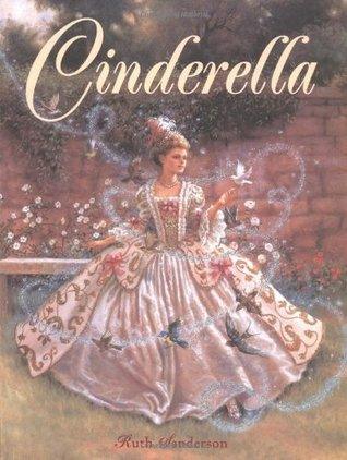 Cinderella by Ruth Sanderson Book Summary