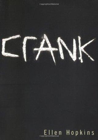 Crank by Ellen Hopkins Book Summary