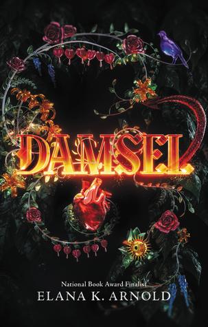Damsel by Elana K. Arnold Book Summary