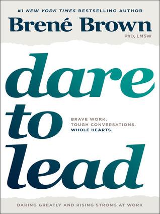 Dare to Lead by Brené Brown Book Summary