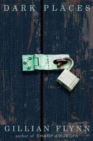 Dark Places by Gillian Flynn Book Summary