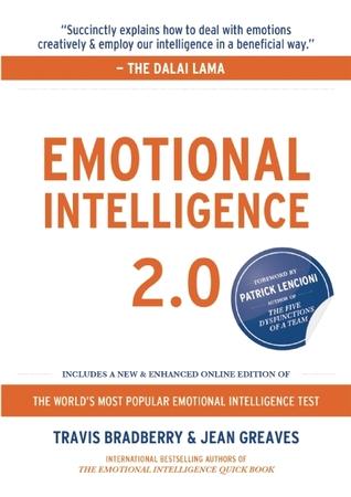 Emotional Intelligence 2.0 by Travis Bradberry,  Jean Greaves Book Summary
