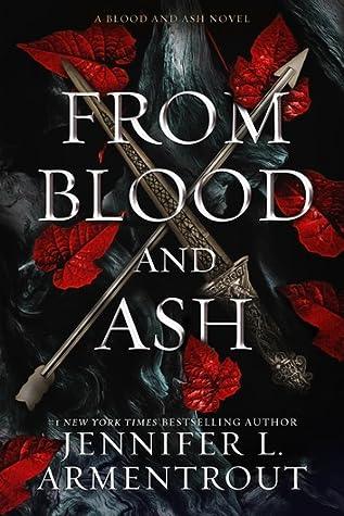 From Blood and Ash by Jennifer L. Armentrout Book Summary