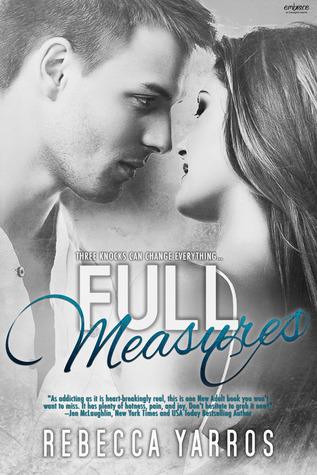 Full Measures by Rebecca Yarros Book Summary