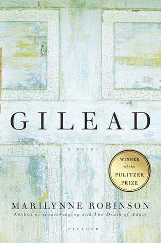 Gilead by Marilynne Robinson Book Summary