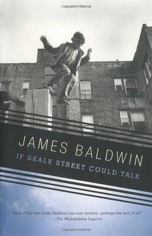 If Beale Street Could Talk by James Baldwin Book Summary
