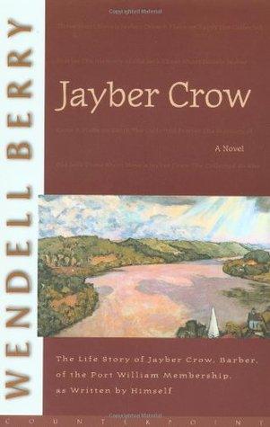 Jayber Crow by Wendell Berry Book Summary
