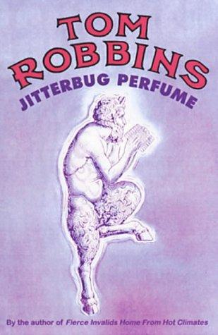 Jitterbug Perfume by Tom Robbins Book Summary