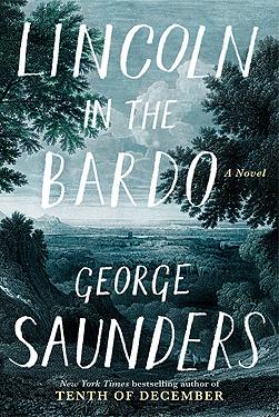 Lincoln in the Bardo by George Saunders Book Summary