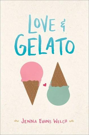 Love & Gelato by Jenna Evans Welch Book Summary