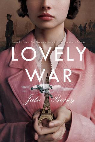 Lovely War by Julie Berry Book Summary