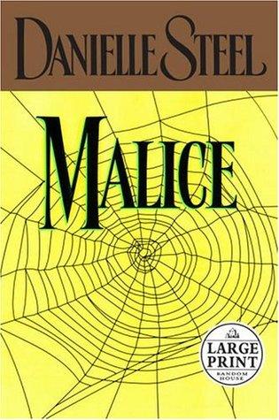 Malice by Danielle Steel Book Summary