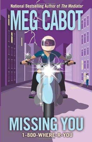 Missing You by Meg Cabot Book Summary