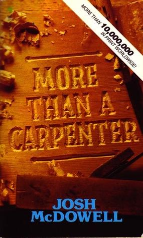More Than a Carpenter by Josh McDowell Book Summary
