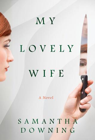 My Lovely Wife by Samantha Downing Book Summary