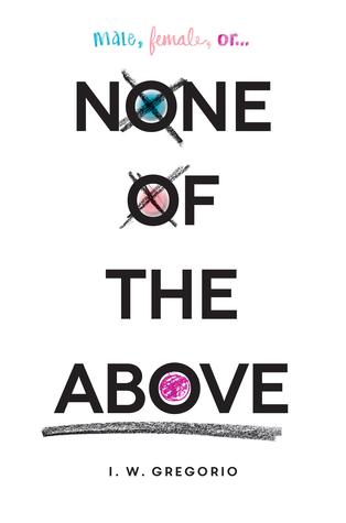 None of the Above by I.W. Gregorio Book Summary