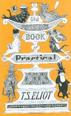 Old Possum's Book of Practical Cats by T.S. Eliot Book Summary