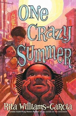 One Crazy Summer by Rita Williams-Garcia Book Summary