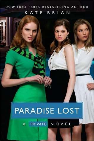 Paradise Lost by Kate Brian Book Summary