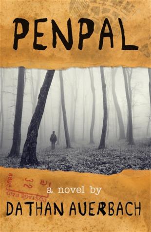 PenPal by Dathan Auerbach Book Summary