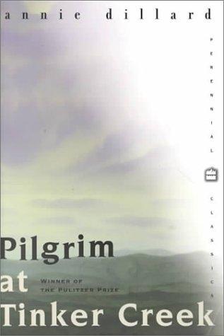 Pilgrim at Tinker Creek by Annie Dillard Book Summary