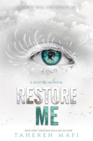 Restore Me by Tahereh Mafi Book Summary