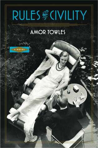Rules of Civility by Amor Towles Book Summary