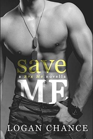 Save Me by Logan Chance Book Summary