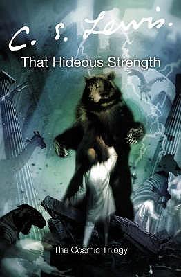 That Hideous Strength by C.S. Lewis Book Summary