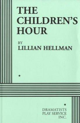 The Children’s Hour by Lillian Hellman Book Summary