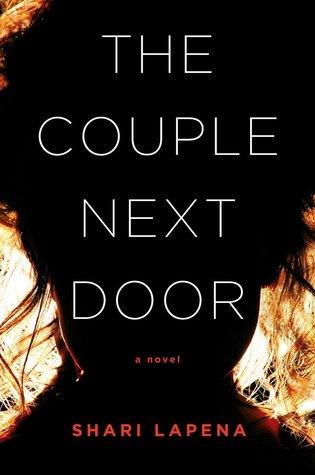 The Couple Next Door by Shari Lapena Book Summary