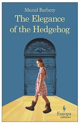 The Elegance of the Hedgehog by Muriel Barbery Book Summary
