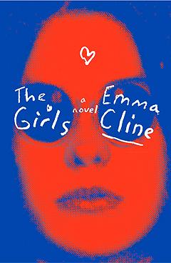 The Girls by Emma Cline Book Summary