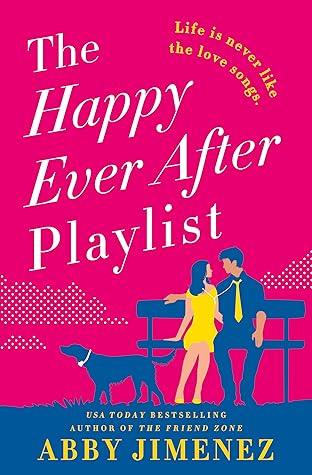 The Happy Ever After Playlist by AbJimenez Book Summary