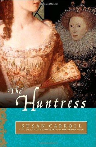 The Huntress by Susan Carroll Book Summary