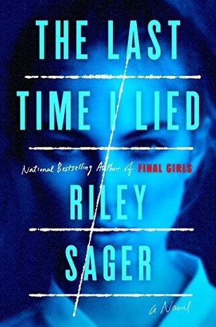 The Last Time I Lied by Riley Sager Book Summary