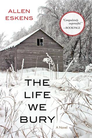 The Life We Bury by Allen Eskens Book Summary