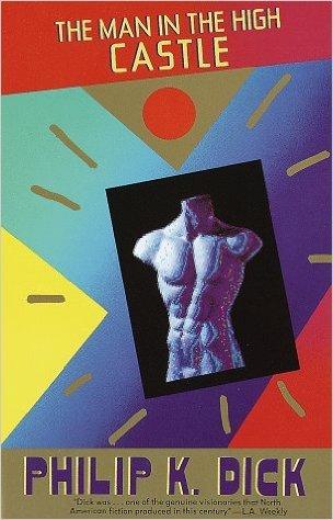 The Man in the High Castle by Philip K. Dick Book Summary