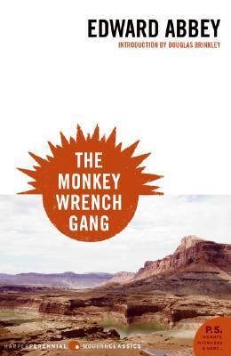 The Monkey Wrench Gang by Edward Abbey Book Summary