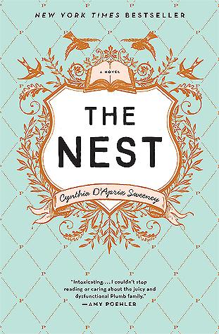 The Nest by Cynthia D'Aprix Sweeney Book Summary
