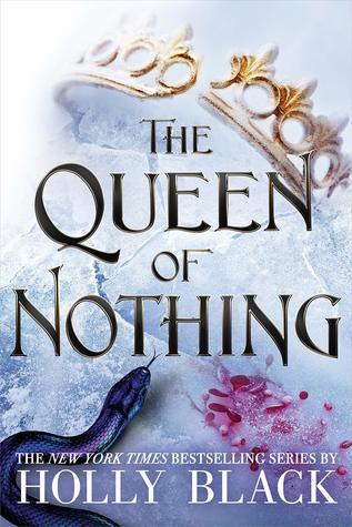 The Queen of Nothing by Holly Black Book Summary