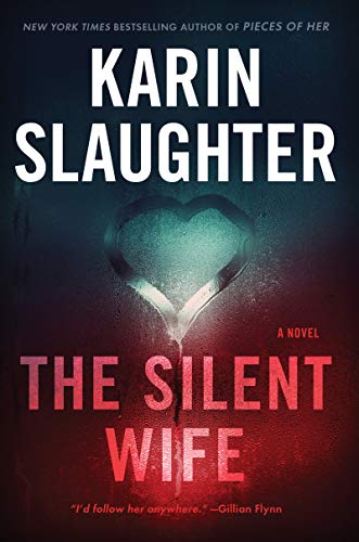 The Silent Wife by Karin Slaughter Book Summary